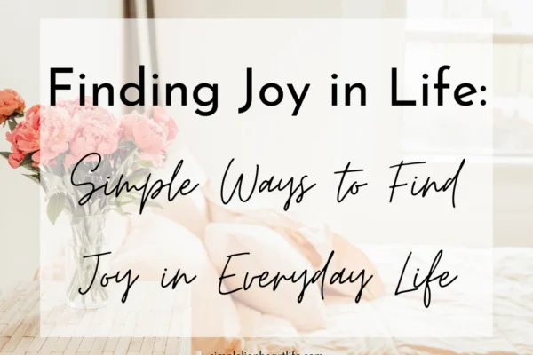 Finding Joy in Everyday Moments