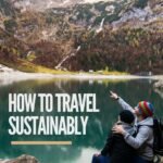 How to Travel Sustainably